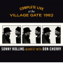 Rollins, Sonny -Quartet- - Complete Live At the Village Gate 1962