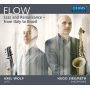 Wolf, Axel/Hugo Siegmeth - Flow