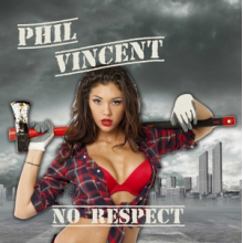 Vincent, Phil - No Respect