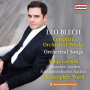 Karmon, Nina & Oliver Triendl - Leo Blech: Complete Orchestral Works - Orchestral Songs
