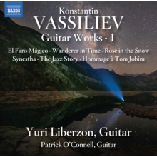 Liberzon, Yuri - Konstantin Vassiliev: Guitar Works Vol. 1