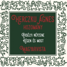 Herczku, Agnes - Hozomany Magyarvista
