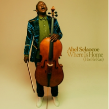 Selaocoe, Abel - Where is Home (Hae Ke Kae)