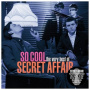 Secret Affair - So Cool - the Very Best of