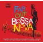 V/A - Far Out Bossa Nova