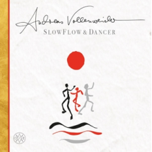 Vollenweider, Andreas - Slow Flow / Dancer
