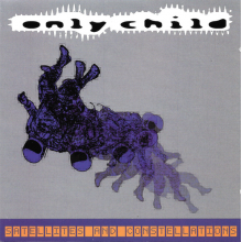 Only Child - Satellites & Constellatio