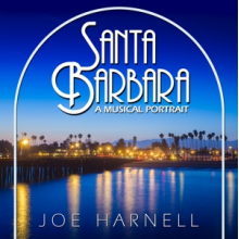 Harnell, Joe - Santa Barbara: a Musical Portrait