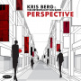 Berg, Kris & the Metroplexity Big Band - Perspective