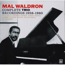 Waldron, Mal - Complete Trio Recordings 1958-1960