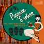 Various - Popcorn Exotica: R&B Soul Exotic Rockers From the 50s & 60s