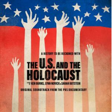 V/A - U.S. and the Holocaust: a Film By Ken Burns, Lynn Novick & Sarah Botstein