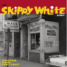 V/A - Skippy White Story: Boston Soul 1961-1967