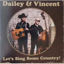 Dailey & Vincent - Let's Sing Some Country!