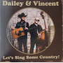 Dailey & Vincent - Let's Sing Some Country!
