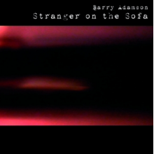 Adamson, Barry - Stranger On the Sofa