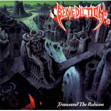 Benediction - Transcend the Rubicon