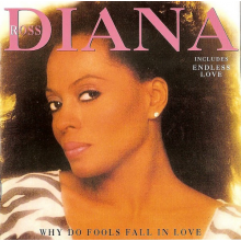 Diana Ross - Why Do Fools Fall In Love