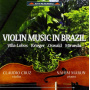 Cruz, Claudio - Violin Music In Brazil