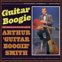 Smith, Arthur 'Guitar Boogie' - Guitar Boogie - the Singles Collection 1938-59