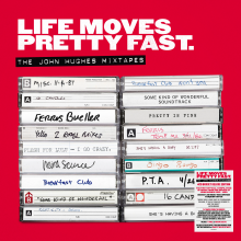 V/A - Life Moves Pretty Fast - the John Hughes Mixtapes