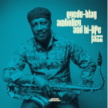 Ambolley, Gyedu-Blay - And Hi-Life Jazz