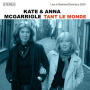 Kate & Anna McGarrigle - Tant Le Monde, Live In Bremen