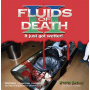 Fluids - Fluids of Death 2