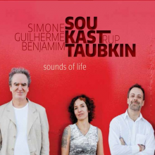 Taubkin, Benjamin/ Simone Sou/ Guilherme Kastrup - Sounds of Life