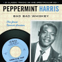 Harris, Peppermint - Bad Bad Whiskey:the Jewel Records Session