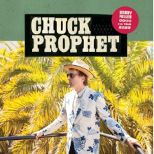 Prophet, Chuck - Bobby Fuller Died For Your Sins