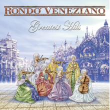 Rondo Veneziano - Greatest Hits