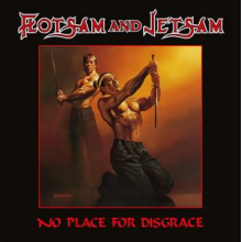 Flotsam and Jetsam - No Place For Disgrace