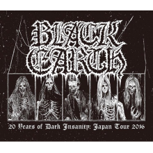 Black Earth - 20 Years of Dark Insanity Japan Tour 2016