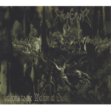 Emperor - Anthems To the Welkin At Dusk