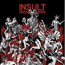 Insult - The Moshpit is Our Sabbath