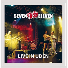 Seven Eleven - Live In Uden