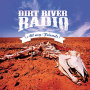 Dirt River Radio - All My Friends