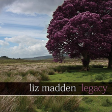 Madden, Liz - Legacy