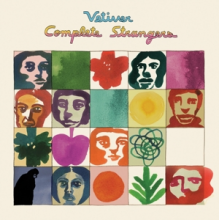 Vetiver - Complete Strangers