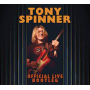 Spinner, Tony - Official Live Bootleg