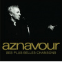 Aznavour, Charles - Ses Plus Belles Chansons