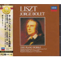 Bolet, Jorge - Liszt: the Piano Works