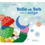 Tual, Natalie & Gilles Belouin - Bulle Et Bob Sous La Neige