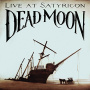 Dead Moon - Live At Satyricon