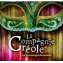 La Compagnie Creole - Au Bal Masque Du Monde