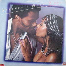 Peaches and Herb - 2 Hot!