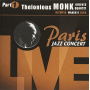 Monk, Thelonious - Paris Jazz Concert