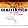 Manifesto - Un Mundo Que Ganar, Unas Cadenas Que Perder