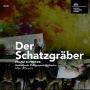Dutch National Opera / Netherlands Philharmonic Orchestra / Marc Albrecht - Der Schatzgraber